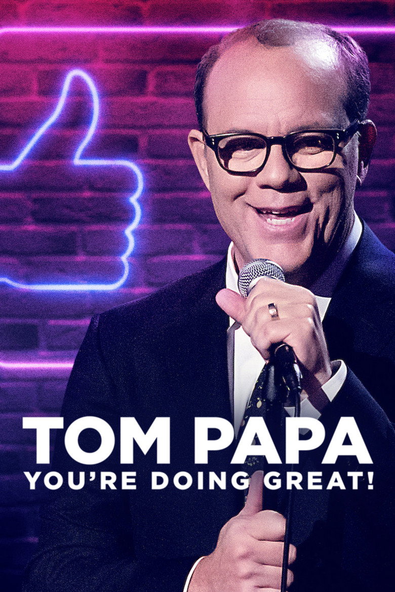 Tom Papa: You're Doing Great! (2020) — affiche film et bande-annonce