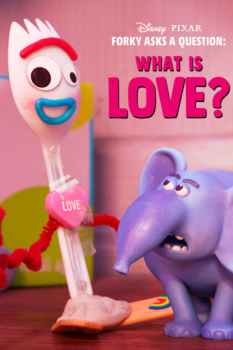 Forky Asks a Question: What Is Love? (2019) — affiche film