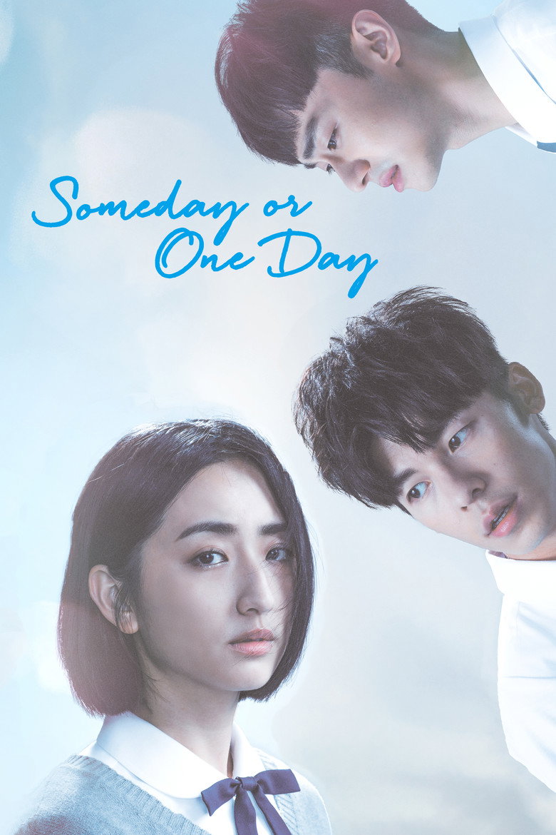 Someday or One Day (2019) — affiche série et bande-annonce