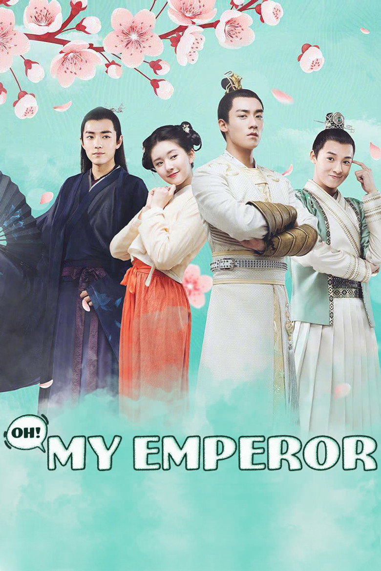 Oh! My Emperor (2018) — affiche série
