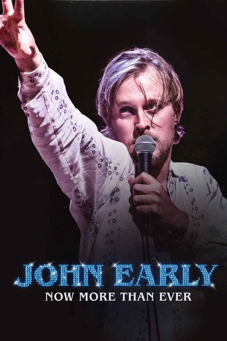 John Early: Now More Than Ever (2023) — affiche film et bande-annonce