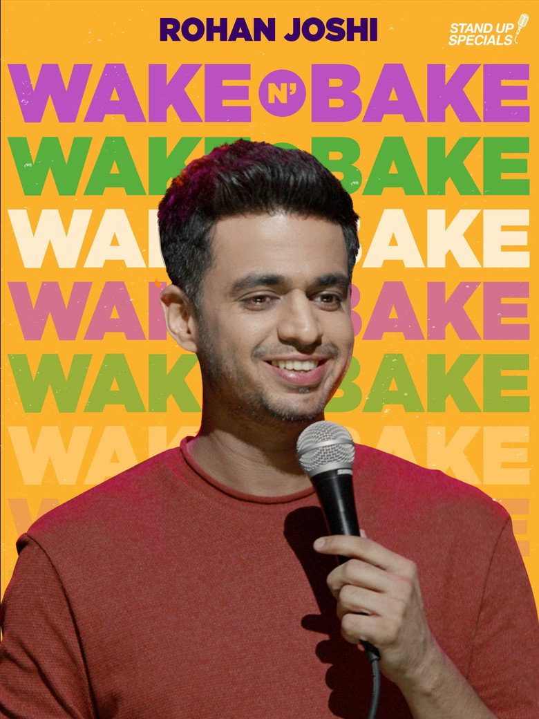 Wake N Bake by Rohan Joshi (2020) — affiche film et bande-annonce