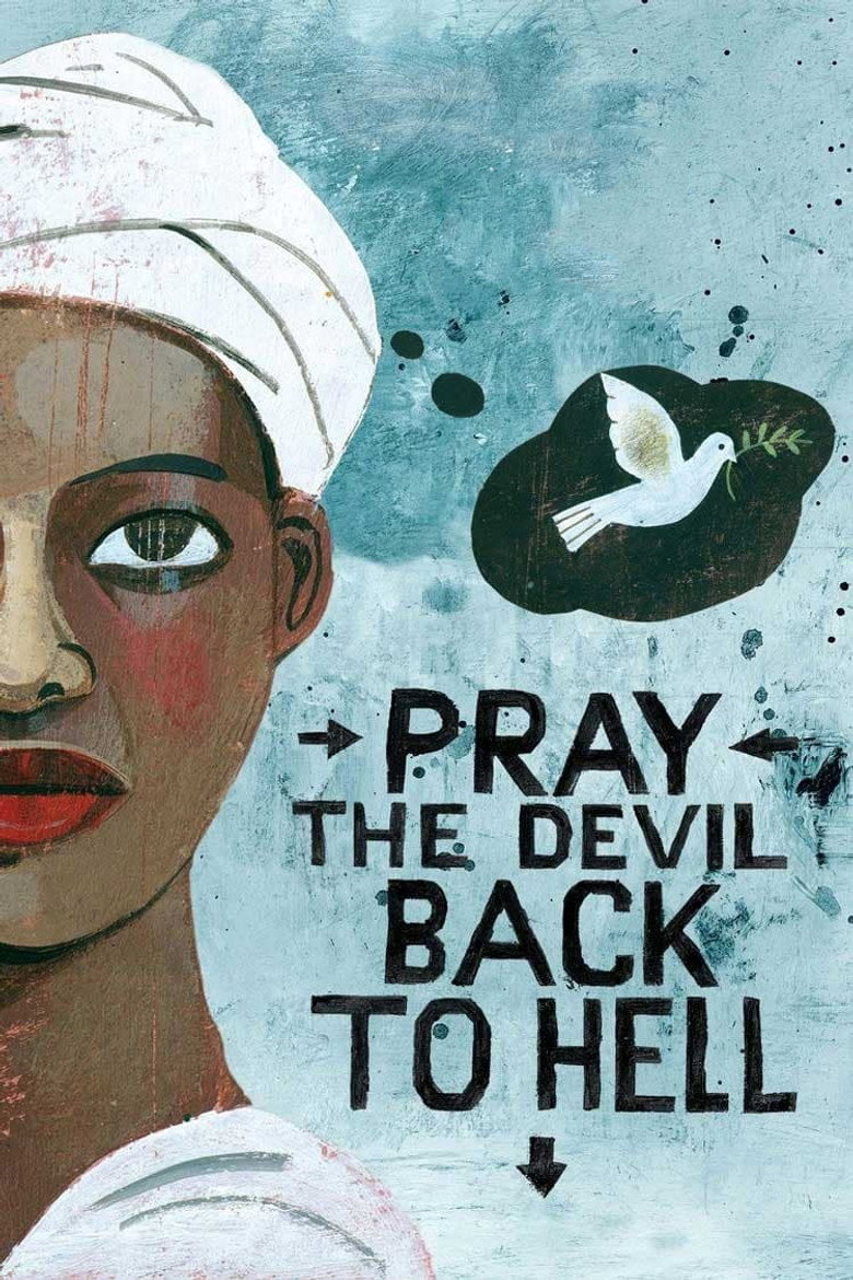 Pray the Devil Back to Hell (2008) — affiche film et bande-annonce