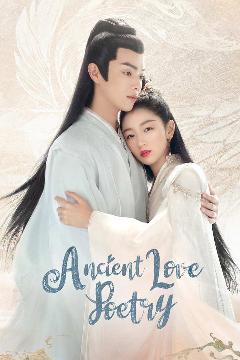 Ancient Love Poetry (2021) — affiche série et bande-annonce