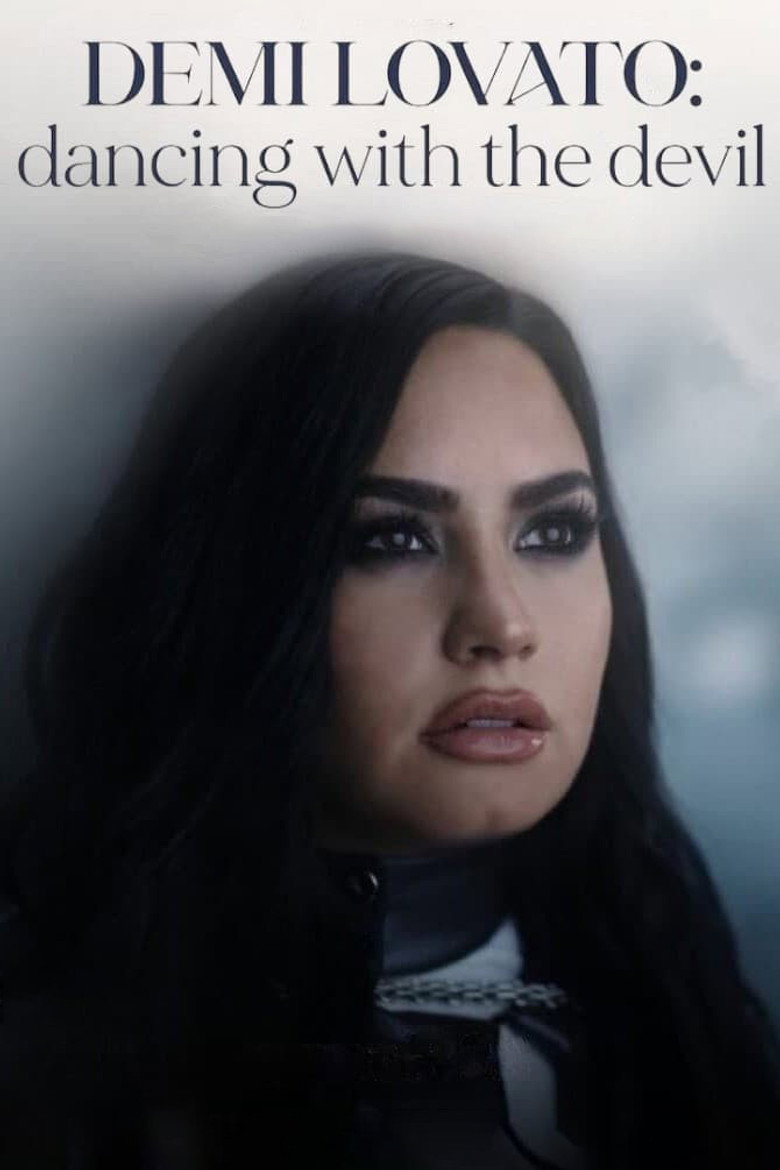 Demi Lovato: Dancing with the Devil (2021) — affiche série et bande-annonce