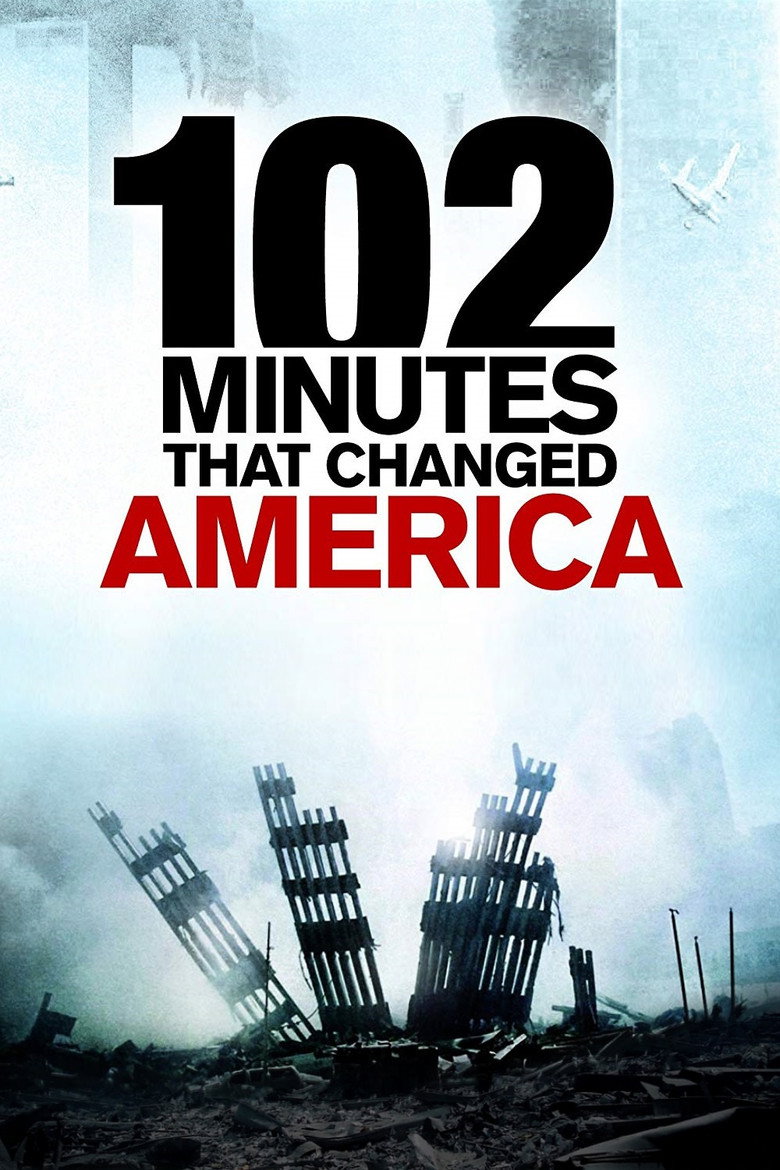 102 Minutes That Changed America (2008) — affiche série et bande-annonce
