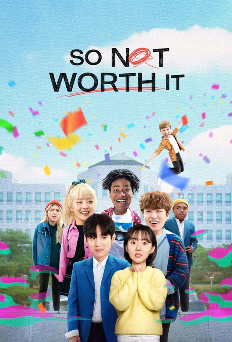 So Not Worth It (2021) — affiche série et bande-annonce