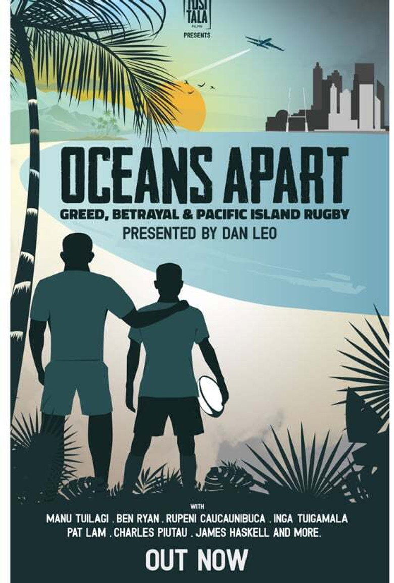 Oceans Apart: Greed, Betrayal and Pacific Island Rugby (2020) — affiche film et bande-annonce