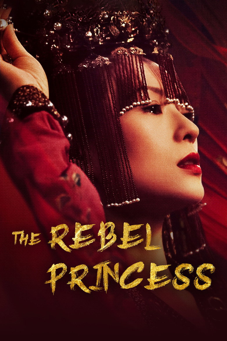 The Rebel Princess (2021) — affiche série et bande-annonce