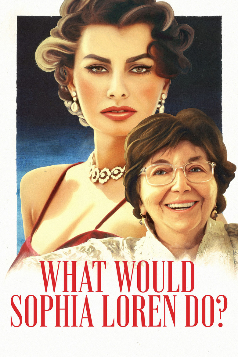 What Would Sophia Loren Do? (2021) — affiche film et bande-annonce