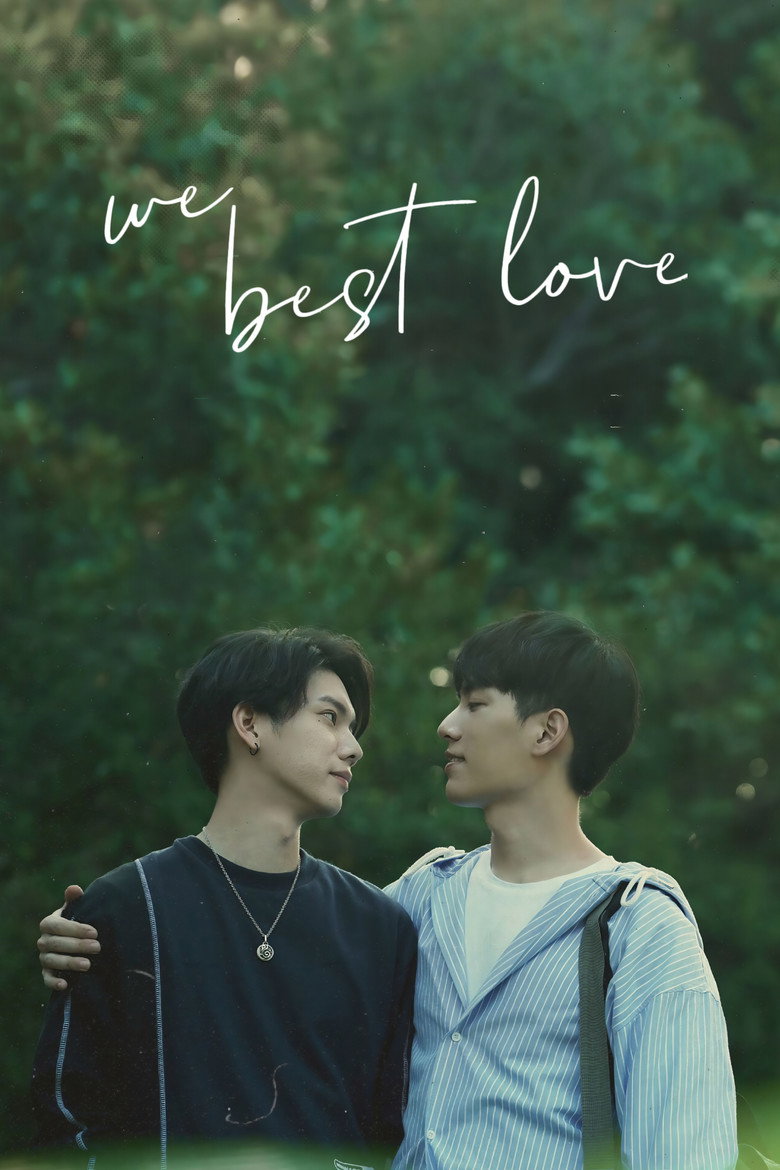 We Best Love (2021) — affiche série et bande-annonce