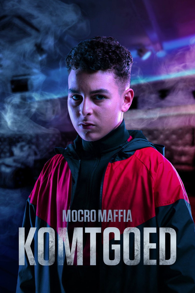 Mocro Maffia: Komtgoed (2021) — affiche série