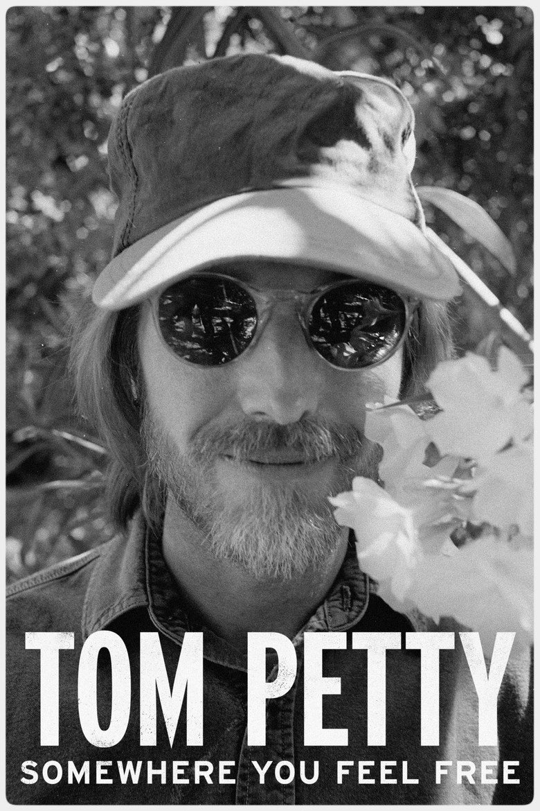 Tom Petty, Somewhere You Feel Free (2021) — affiche film et bande-annonce