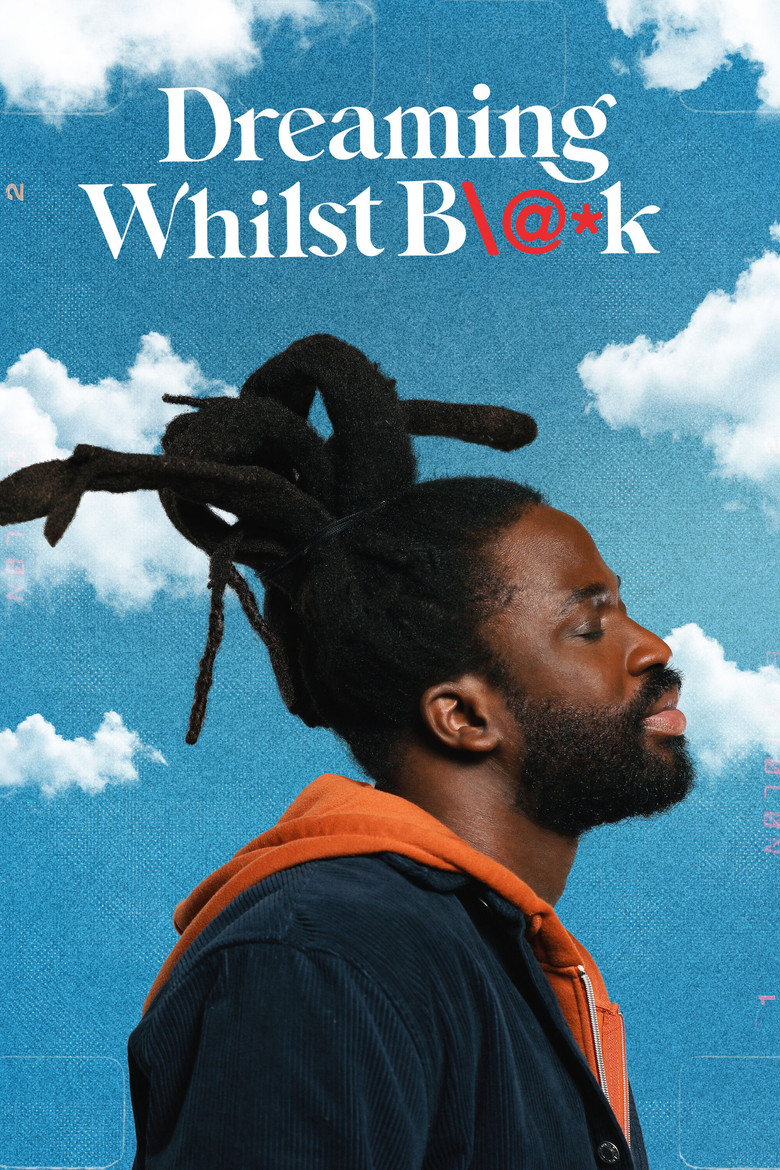 Dreaming Whilst Black (2021) — affiche série et bande-annonce