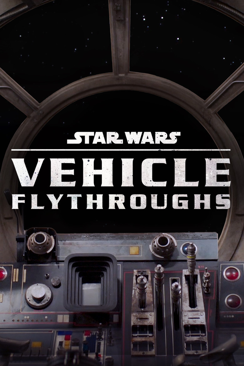 Star Wars Vehicle Flythroughs (2021) — affiche série