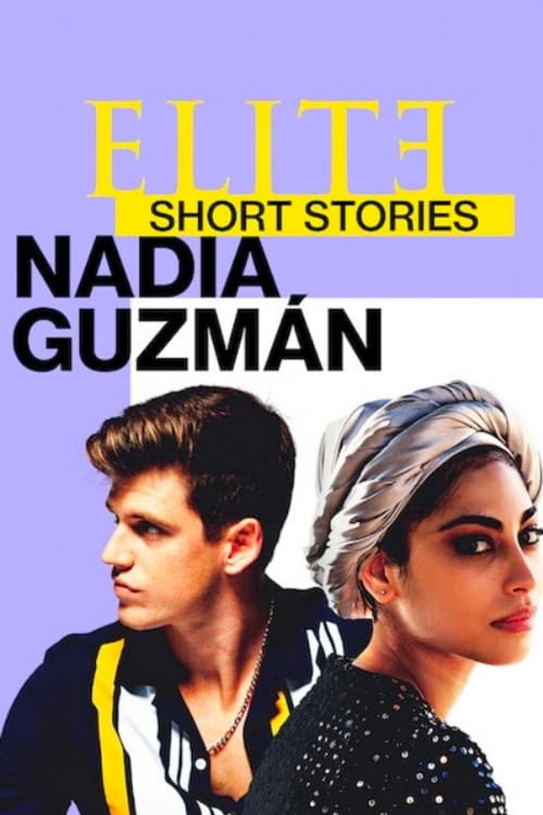 Elite Short Stories: Nadia Guzmán (2021) — affiche série
