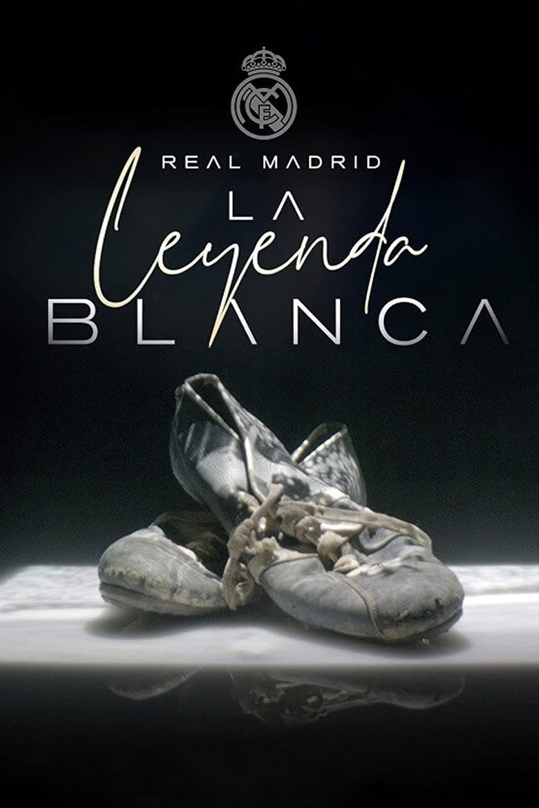Real Madrid: The White Legend (2022) — affiche série