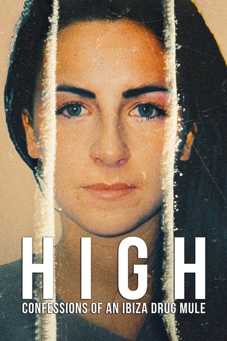 High: Confessions of an Ibiza Drug Mule (2021) — affiche série