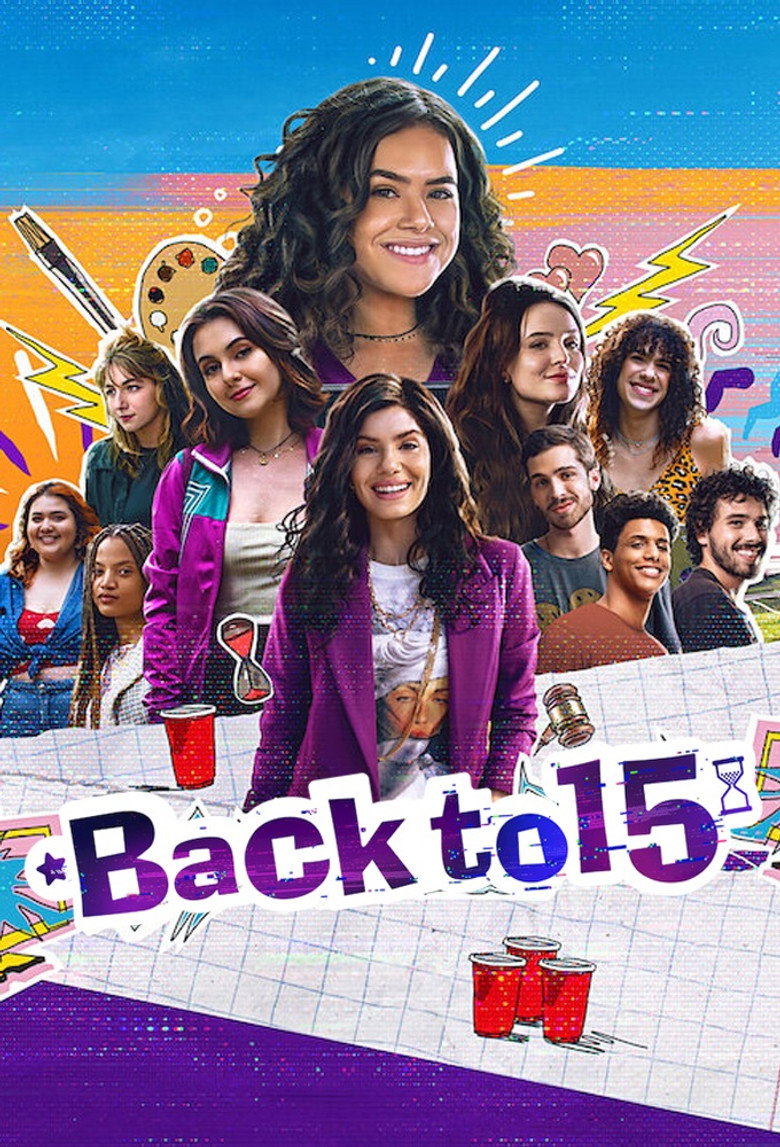 Back to 15 (2022) — affiche série et bande-annonce