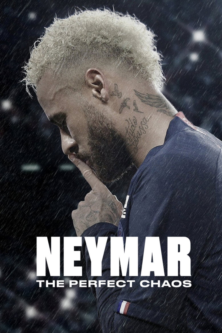 Neymar: The Perfect Chaos (2022) — affiche série et bande-annonce
