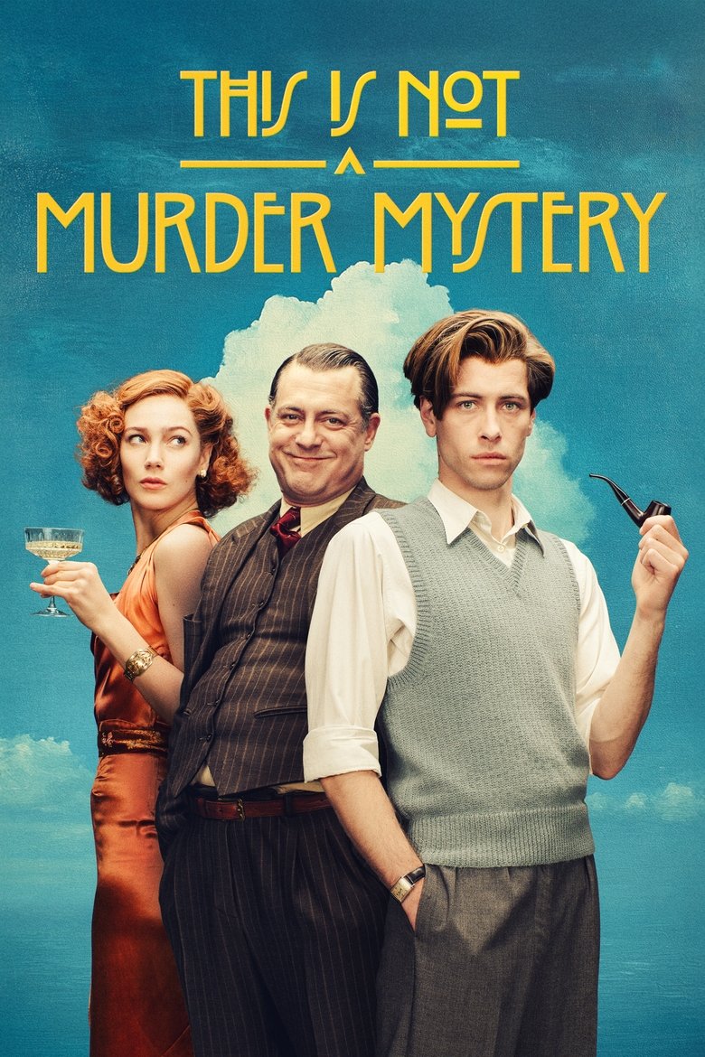 This Is Not a Murder Mystery (2025) — affiche série et bande-annonce