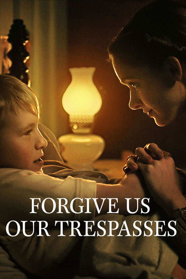 Forgive Us Our Trespasses (2022) — affiche film