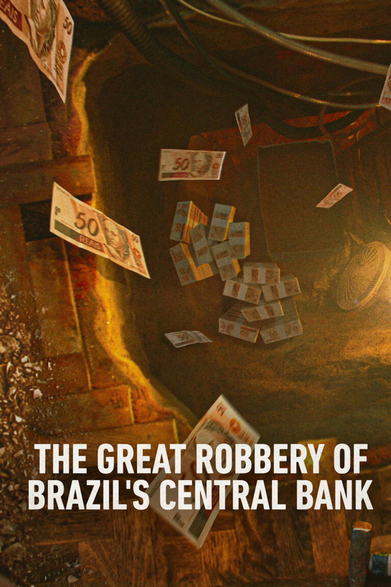 Hei$t: The Great Robbery of Brazil's Central Bank (2022) — affiche série