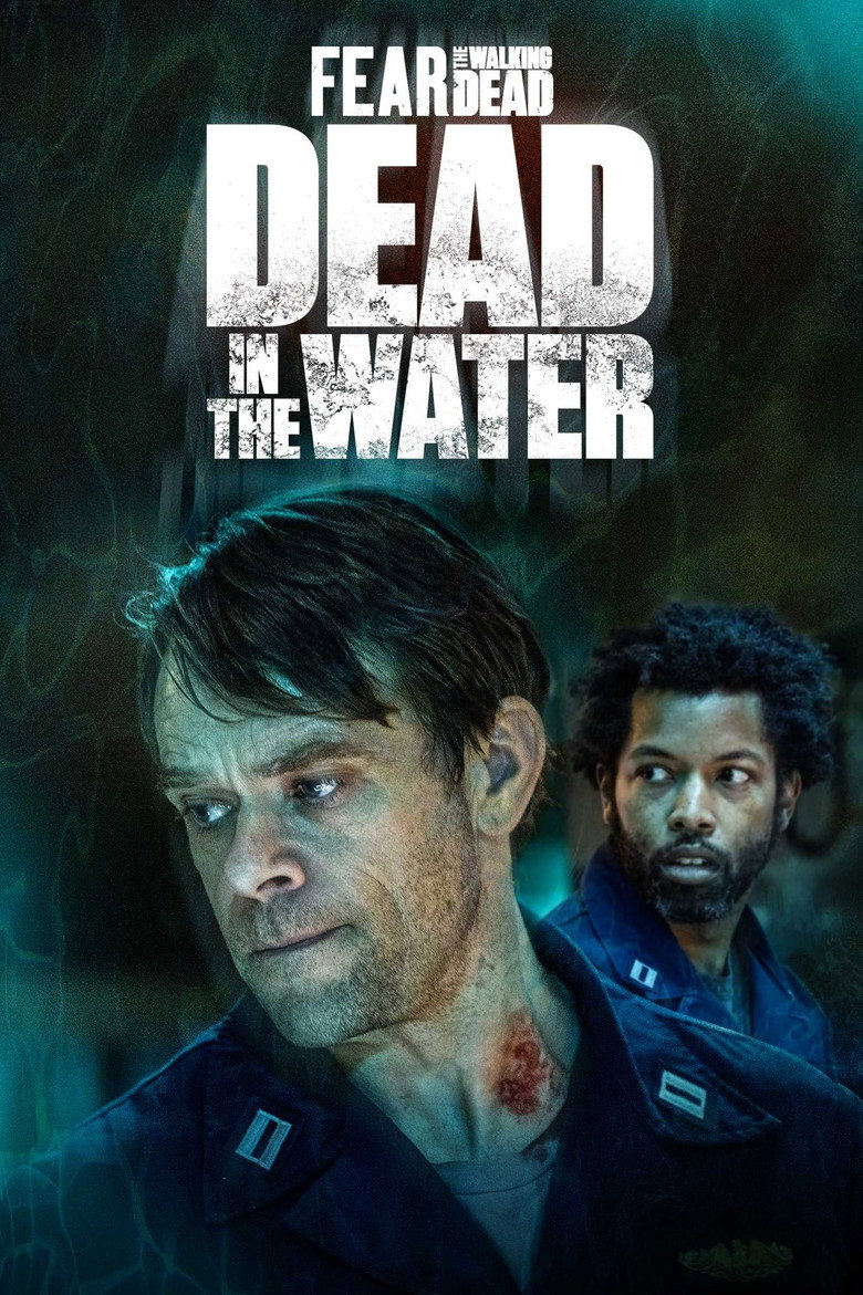 Fear the Walking Dead: Dead in the Water (2022) — affiche série