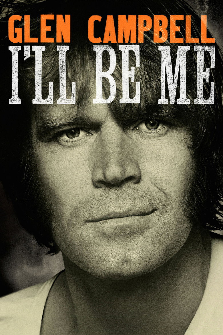 Glen Campbell: I'll Be Me (2014) — affiche film et bande-annonce