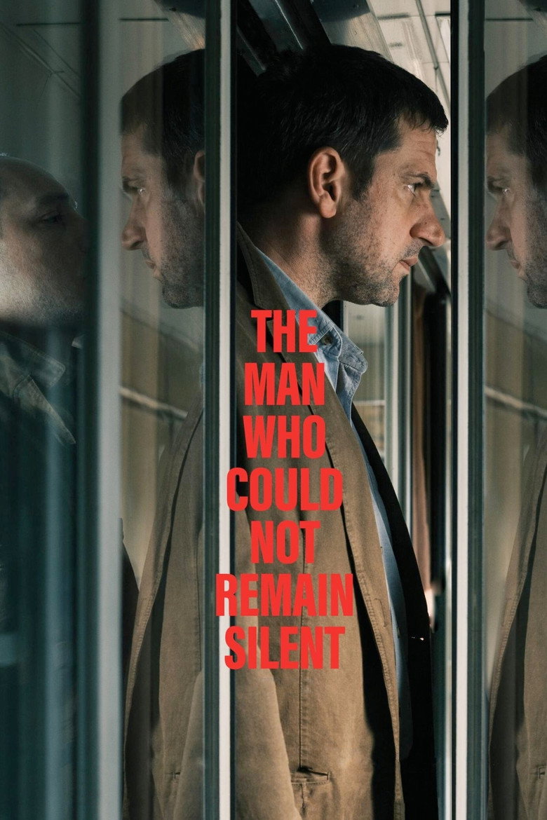 The Man Who Could Not Remain Silent (2025) — affiche film et bande-annonce