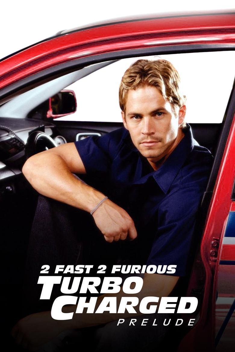 The Turbo Charged Prelude for 2 Fast 2 Furious (2003) — affiche film