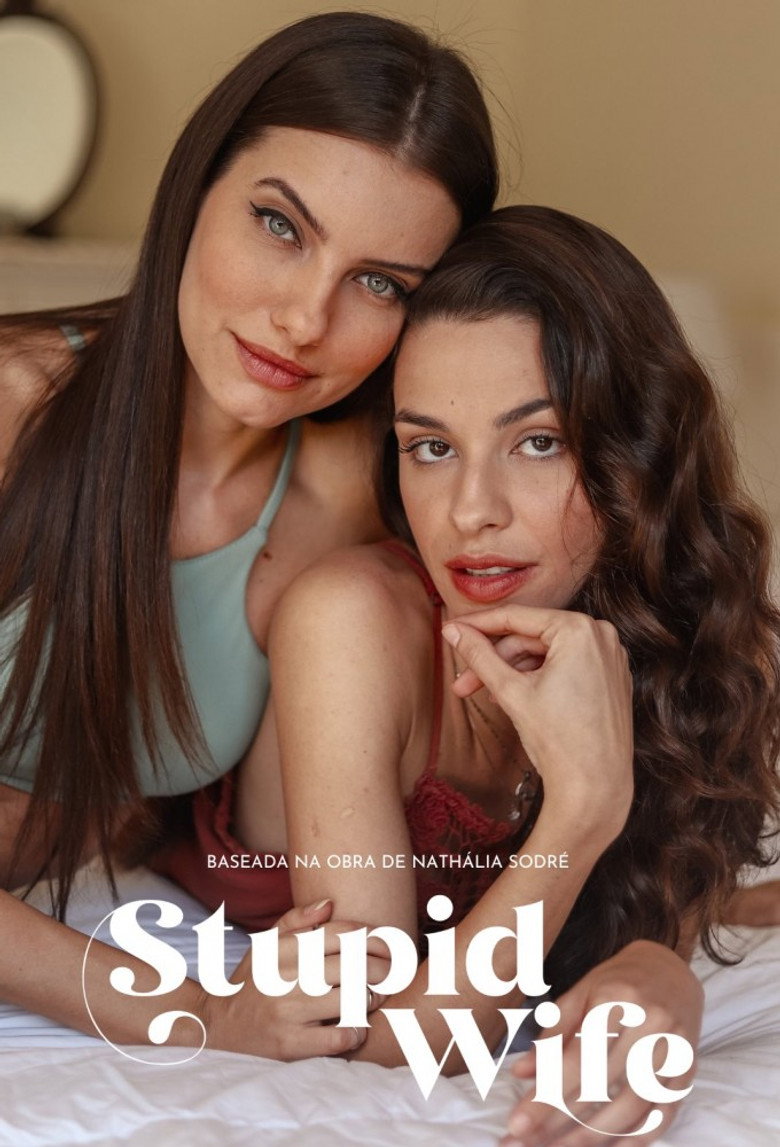 Stupid Wife (2022) — affiche série