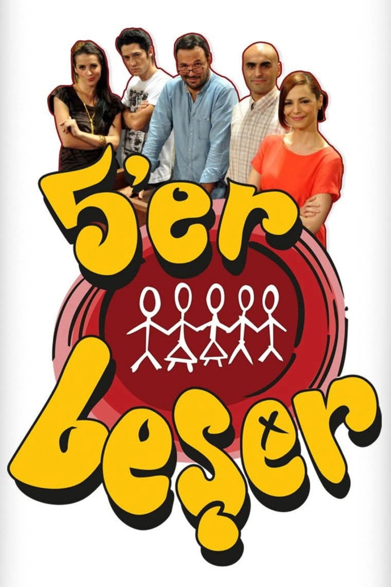 5'er Beşer (2011) — affiche série