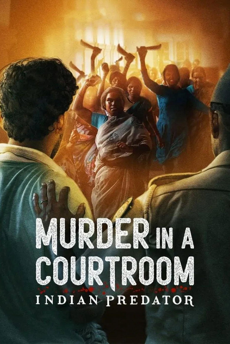 Indian Predator: Murder in a Courtroom (2022) — affiche série et bande-annonce
