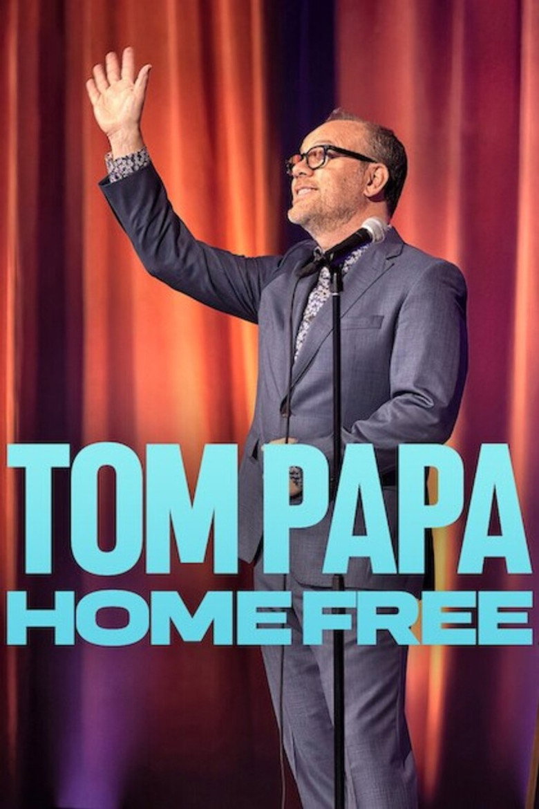 Tom Papa: Home Free (2024) — affiche film et bande-annonce