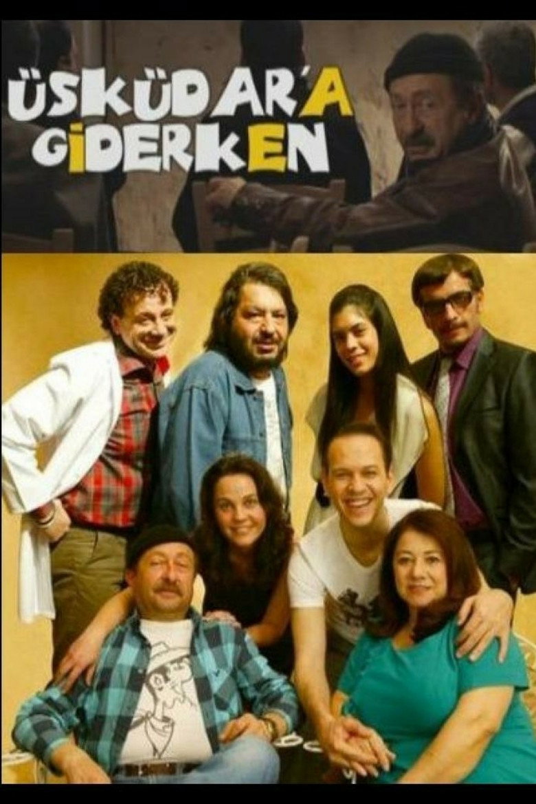 Üsküdar'a Giderken (2011) — affiche série