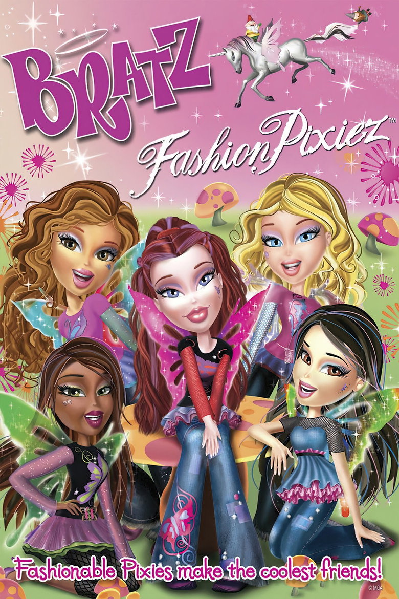 Bratz: Fashion Pixiez (2007) — affiche film et bande-annonce