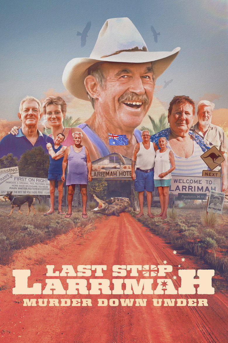 Last Stop Larrimah: Murder Down Under (2023) — affiche film et bande-annonce
