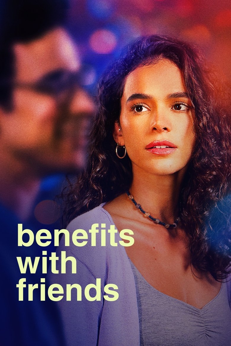 Benefits with Friends (2024) — affiche série et bande-annonce