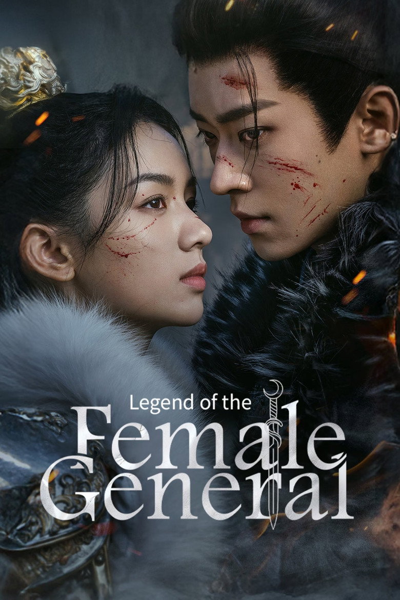 Legend of the Female General (2025) — affiche série et bande-annonce