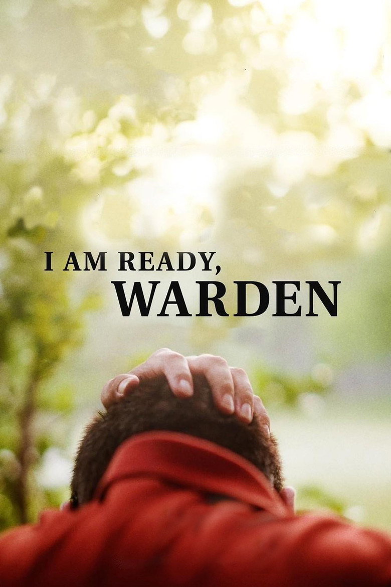 I Am Ready, Warden (2024) — affiche film