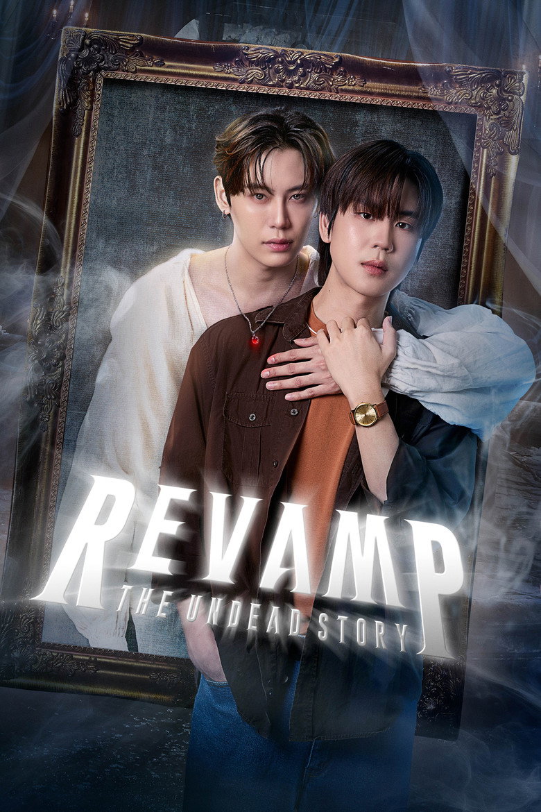 Revamp: The Undead Story (2025) — affiche série et bande-annonce