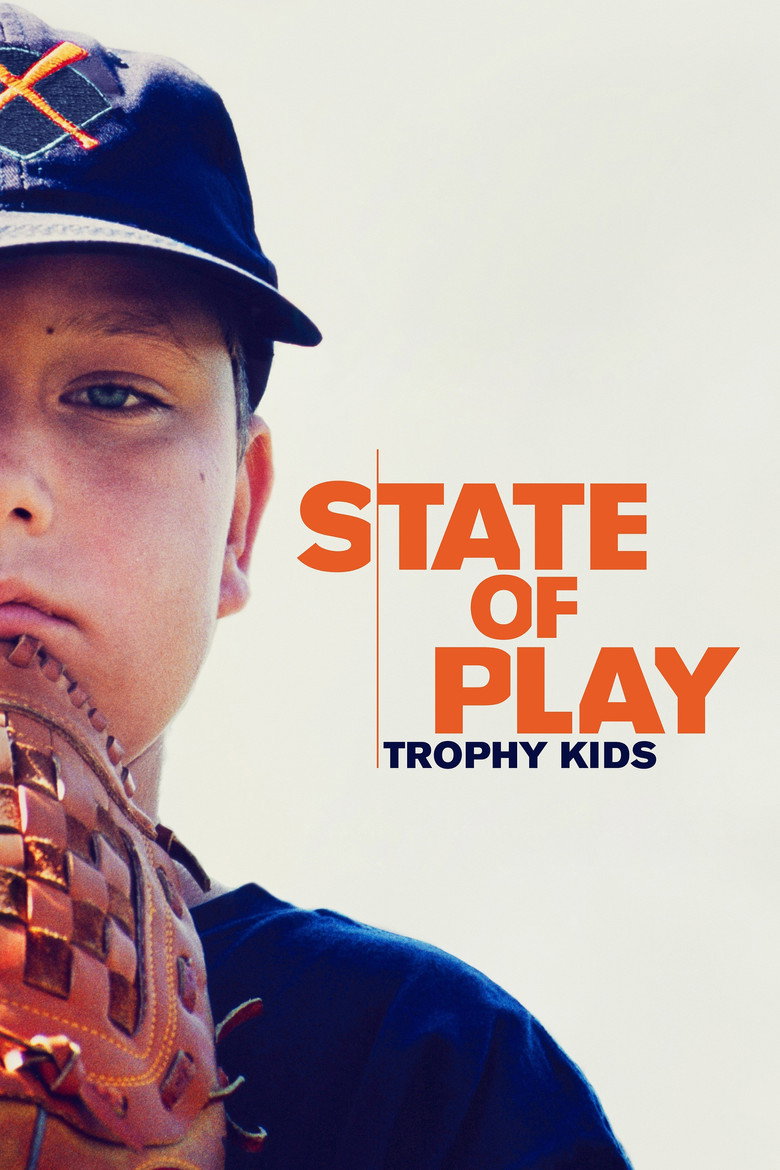 State of Play: Trophy Kids (2013) — affiche film