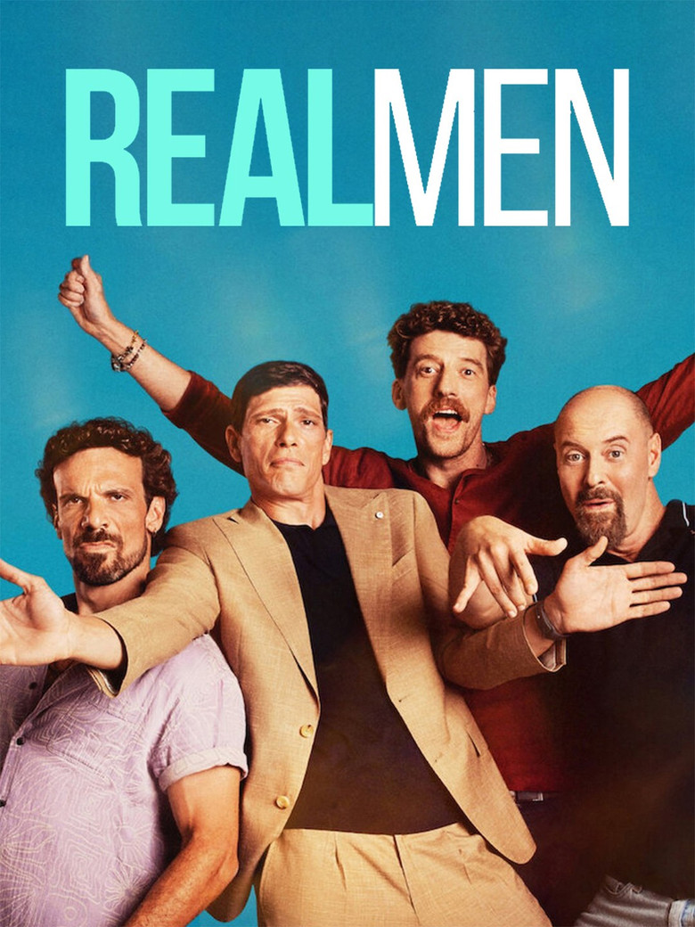 Real Men (2025) — affiche série et bande-annonce