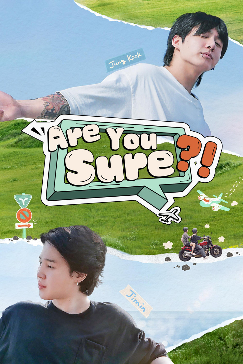 Are You Sure?! (2024) — affiche série et bande-annonce