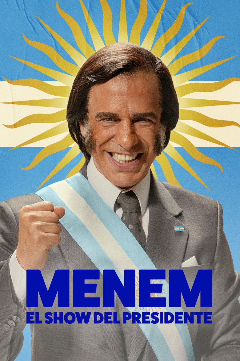 Menem: The President Show (2025) — affiche série