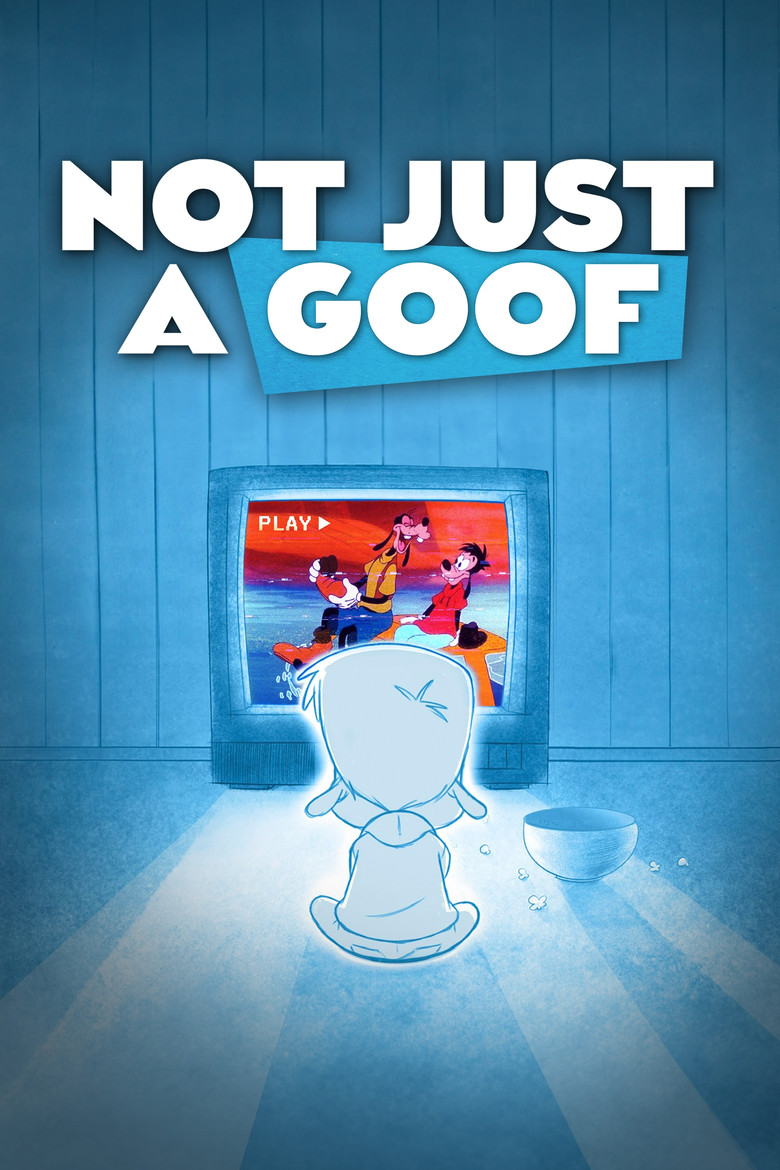 Not Just a Goof (2024) — affiche film et bande-annonce