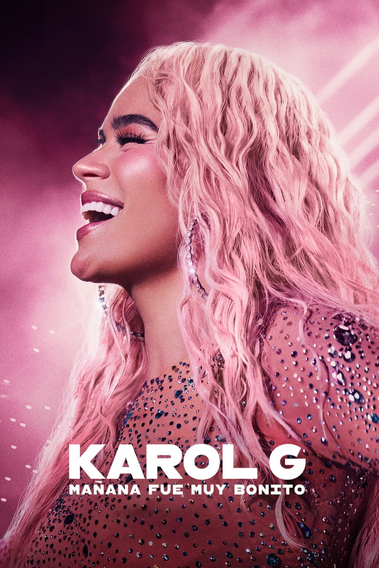 Karol G: Tomorrow Was Beautiful (2025) — affiche film et bande-annonce