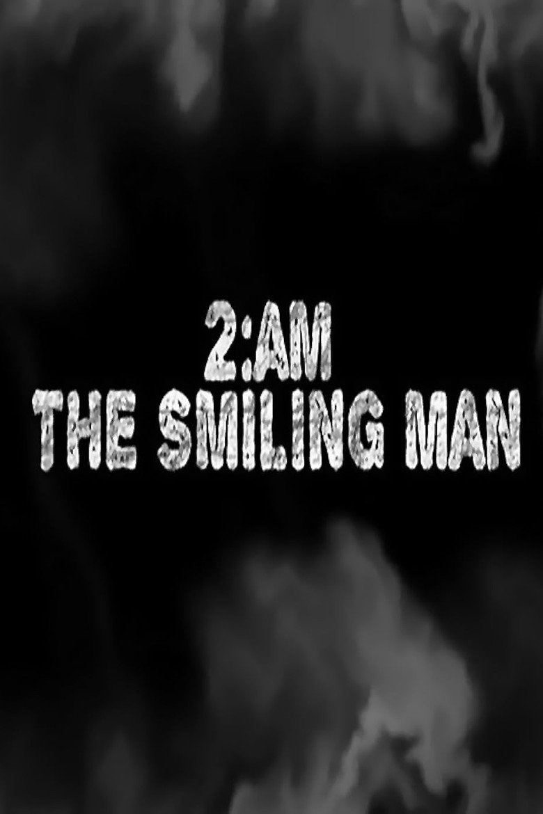 2AM: The Smiling Man (2013) — affiche film
