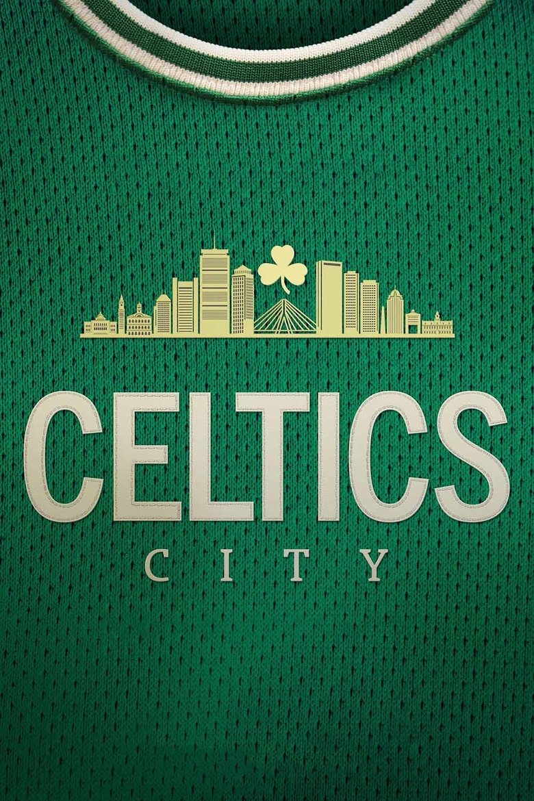 Celtics City (2025) — affiche série et bande-annonce